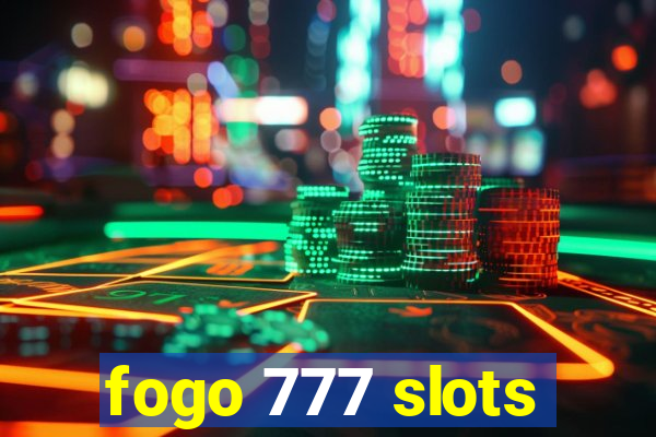 fogo 777 slots